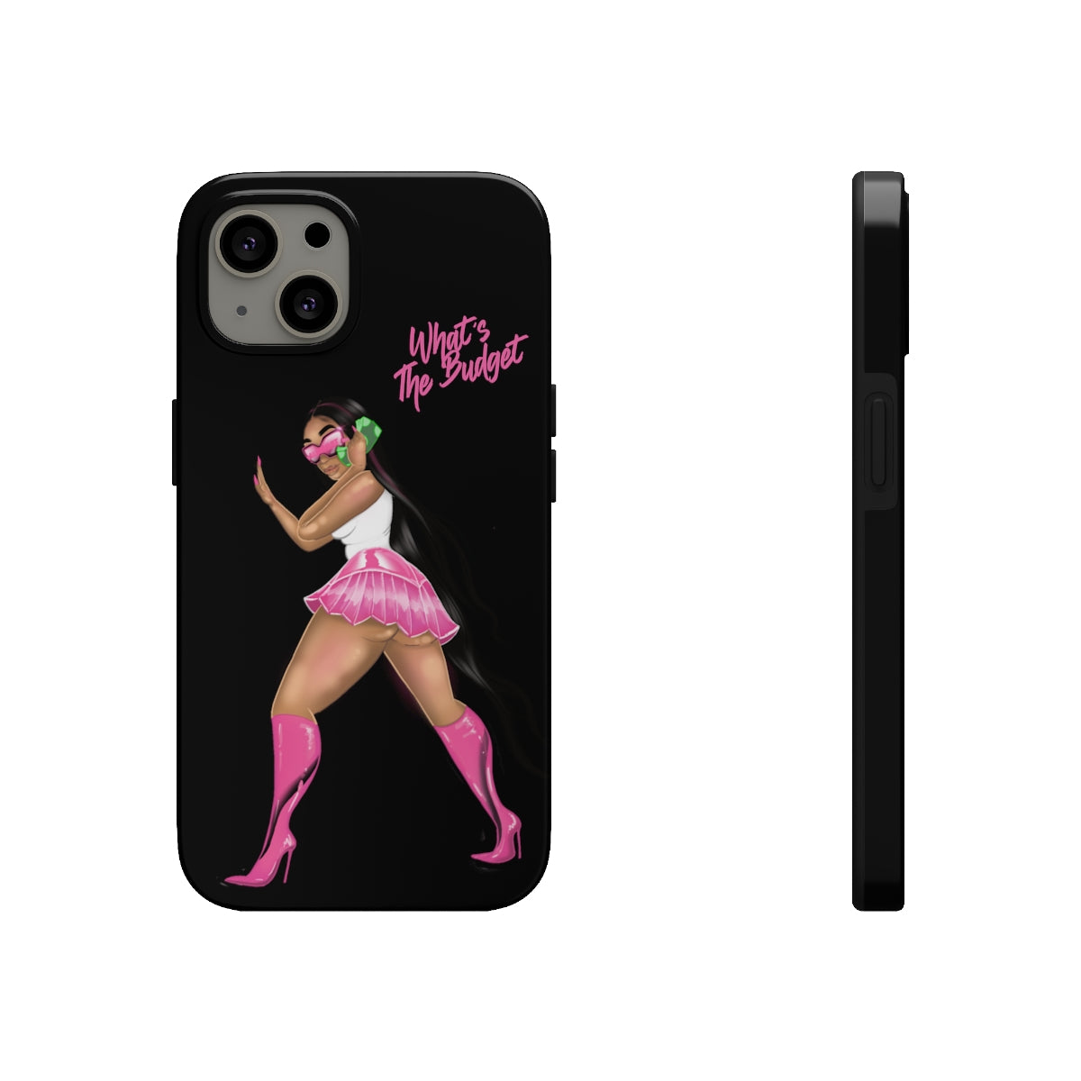 WHATS THE BUDGET? Phone Case